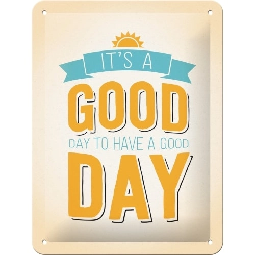 Nostalgic Art 15x20cm Small Wall Hanging Metal Sign It's a Good Day Home Decor