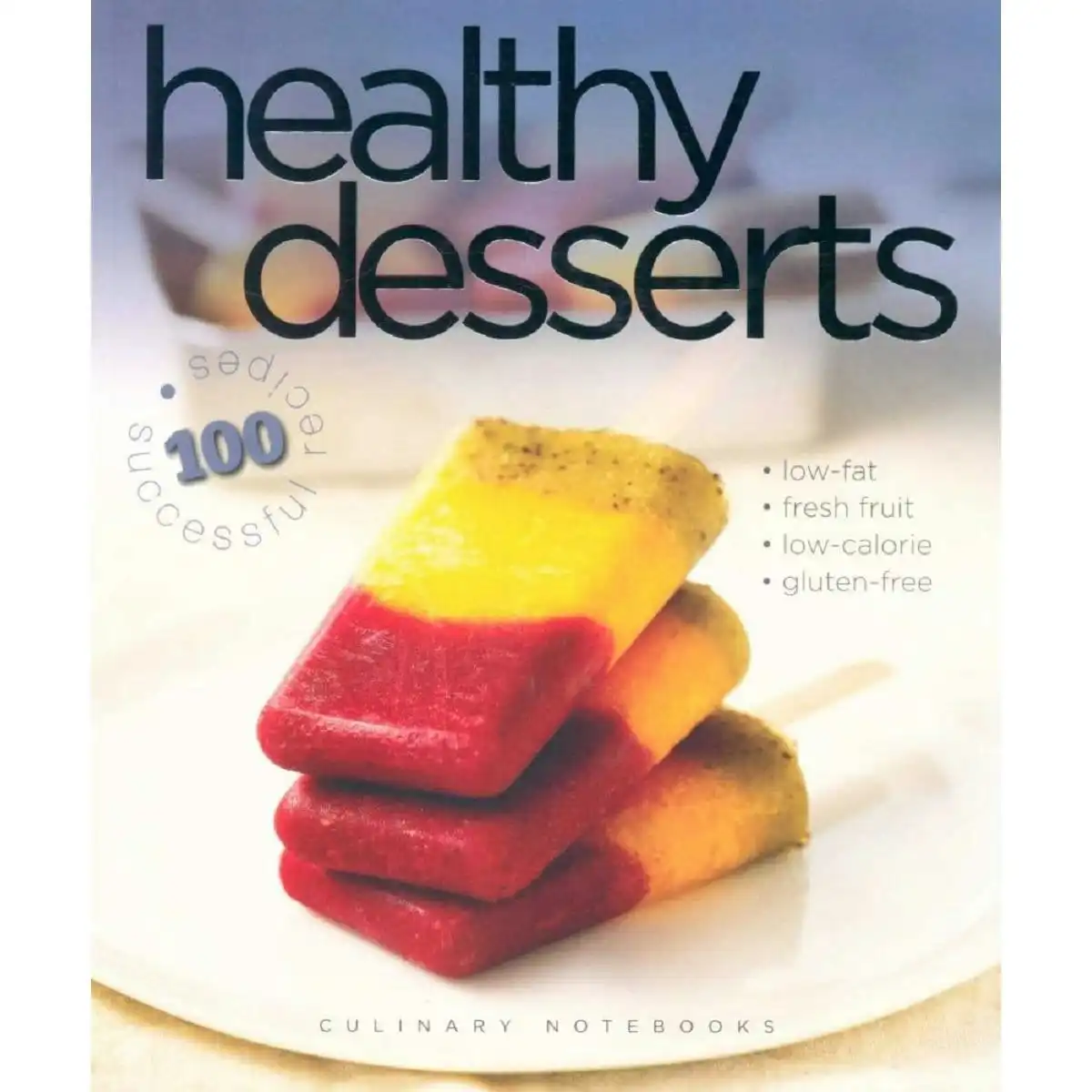 Healthy Desserts, by Carla Bardi