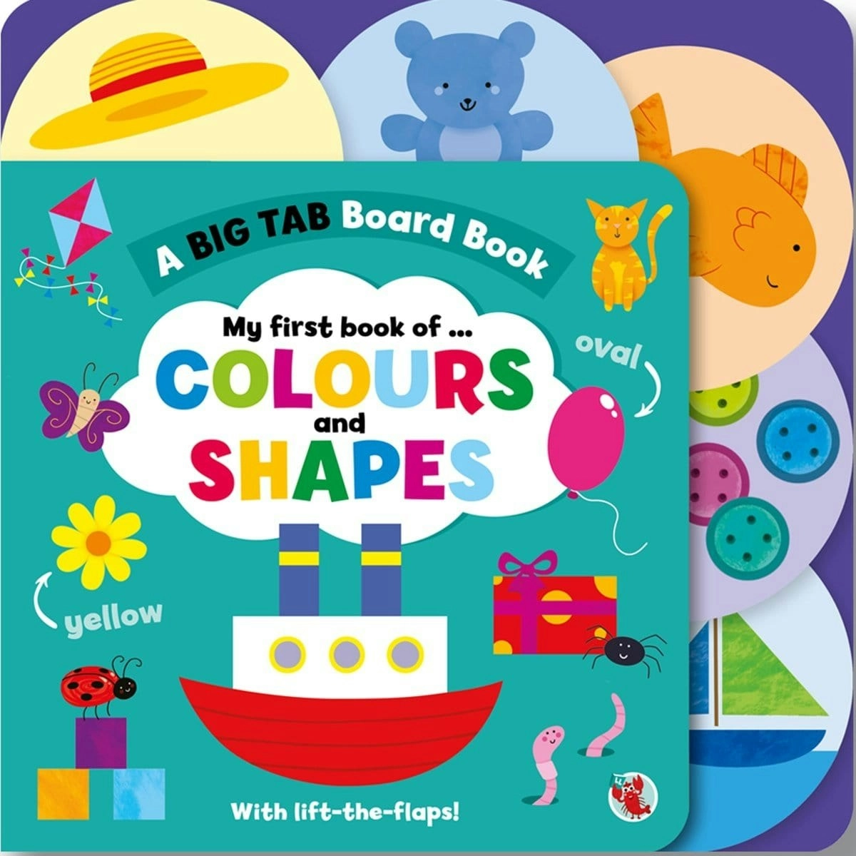 Laughing Lobster A Big Tab Board Book: My First Book Of Shapes And Colours