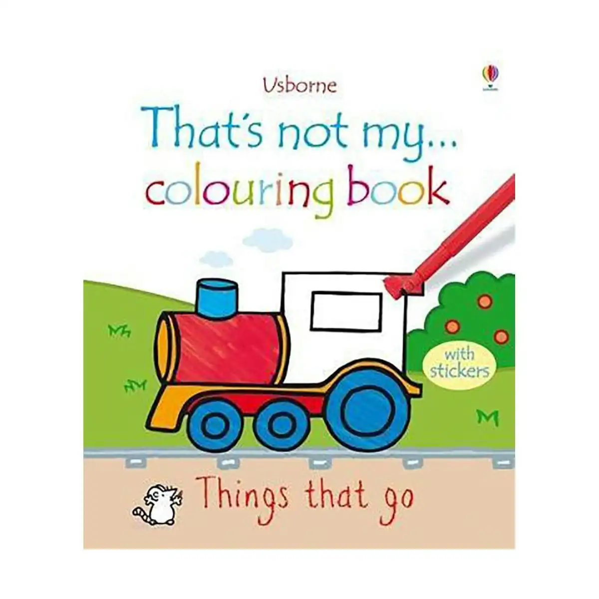Usborne Thats Not My Colouring Book Things That Go