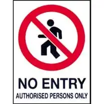 Livingstone Safety Sign "No Entry Authorised Persons Only" 450 x 600mm Metal