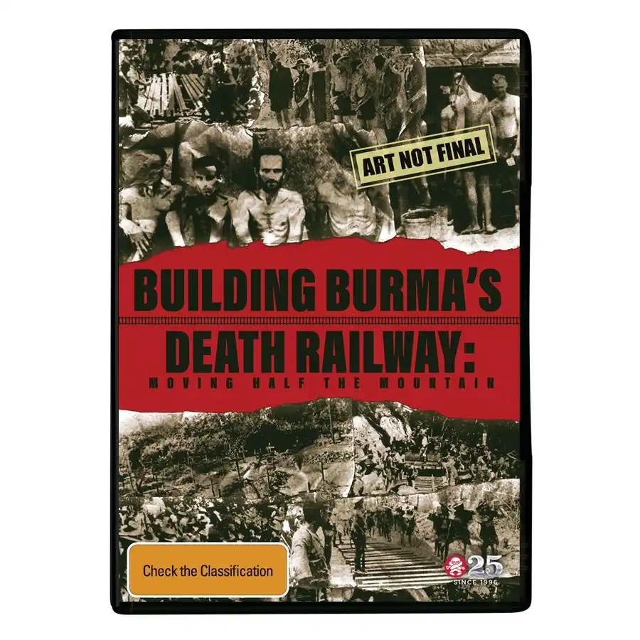 Burma's Death Railway - Moving Half the Mountain (2014) DVD