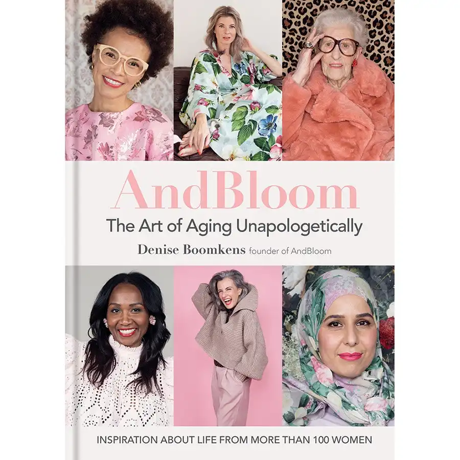 AndBloom: The Art of Aging Unapologetically- Book