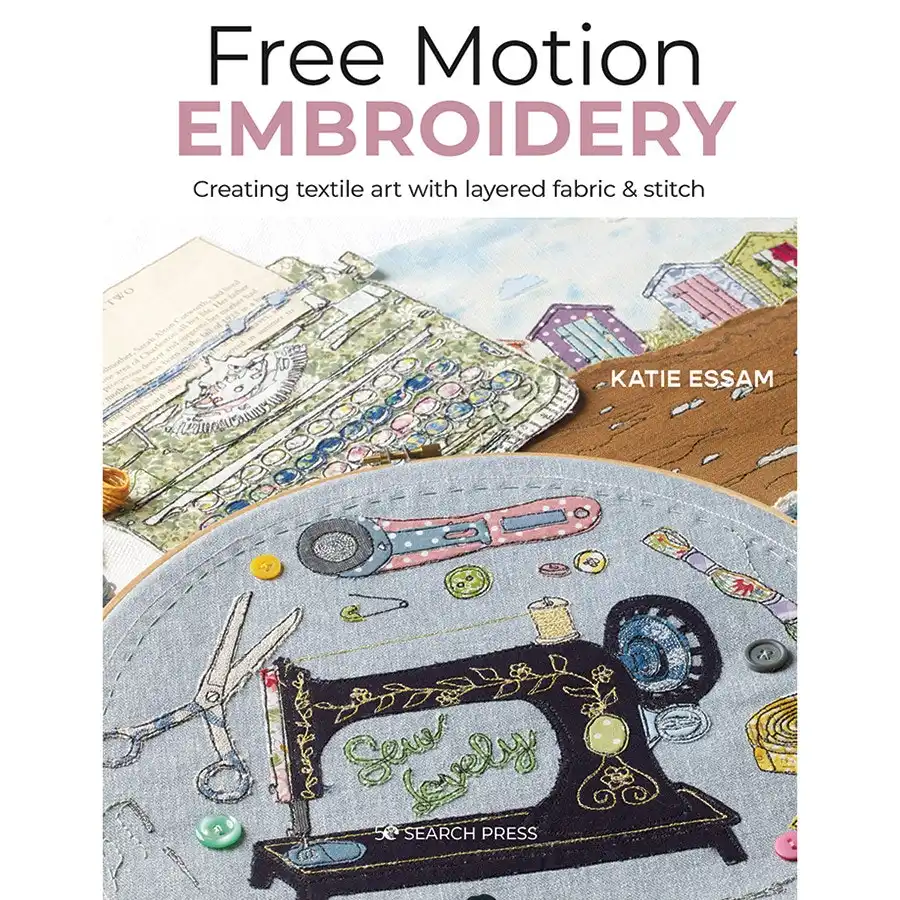 Free Motion Embroidery- Book