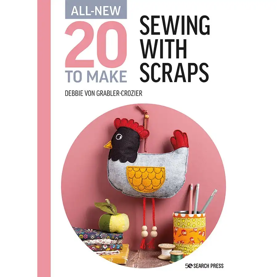 All-New 20 To Make Sewing With Scraps- Book