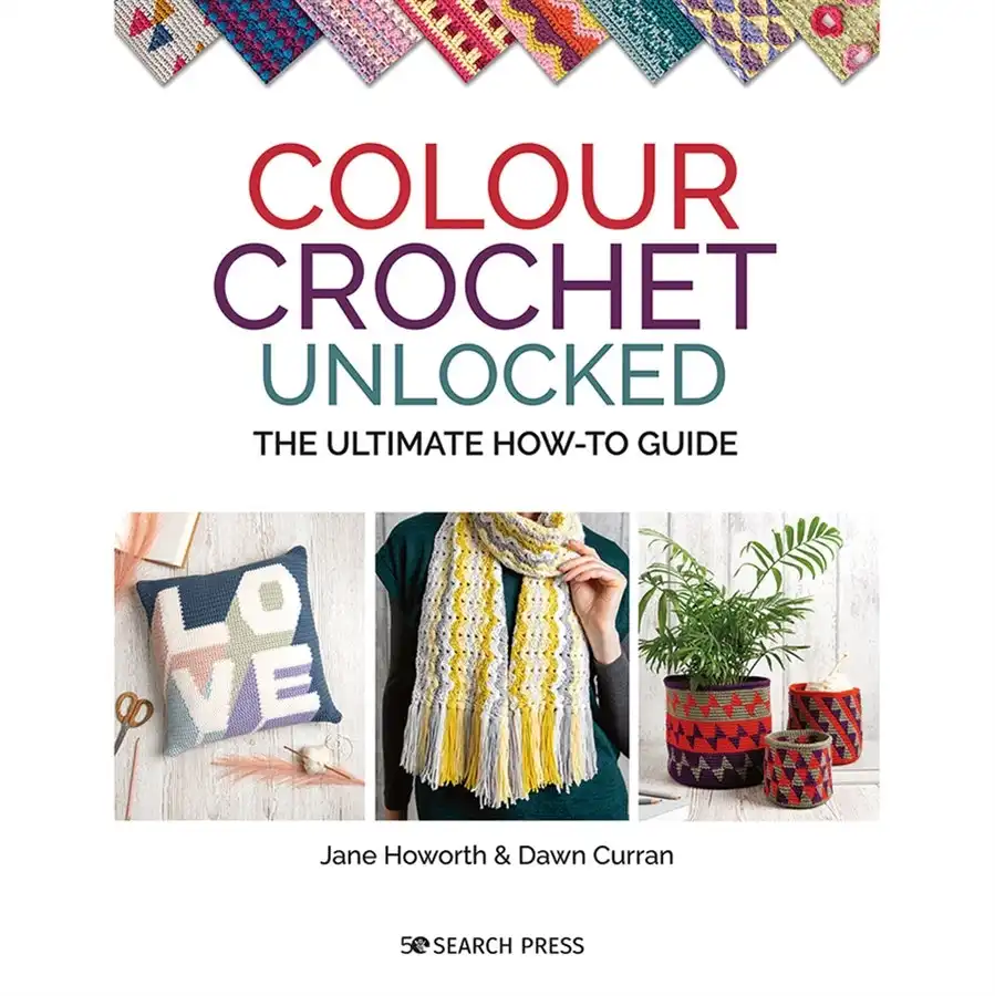Colour Crochet Unlocked- Book