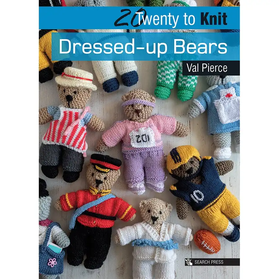 Twenty To Knit Dressed-Up Bears- Needlework
