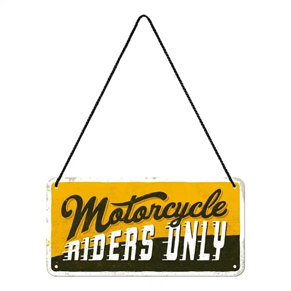 Nostalgic Art 10x20cm Hanging Sign Motorcycle Riders Only Home/Garage Room Decor