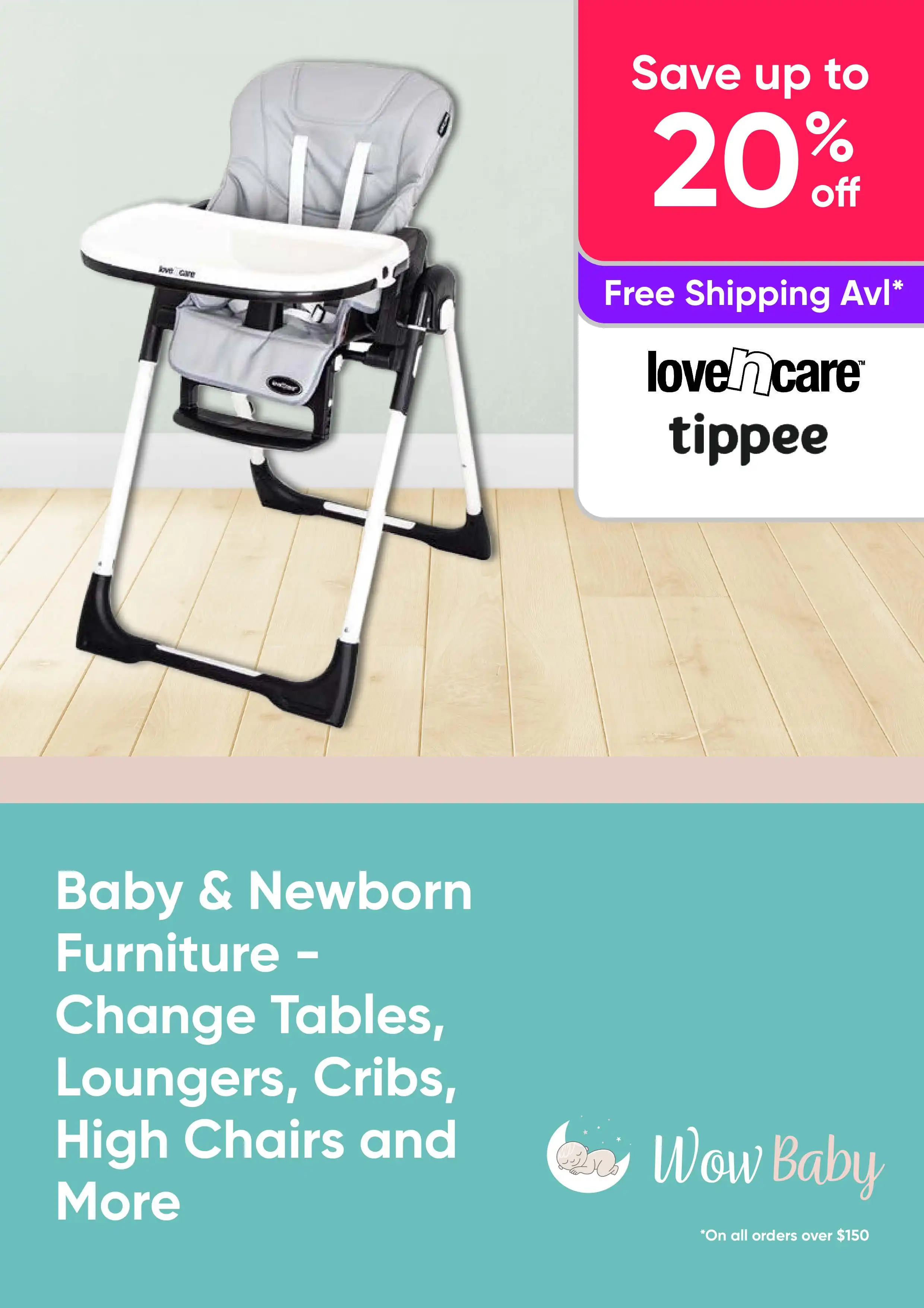 Baby & Newborn Furniture - Change Tables, Loungers, Cribs, High Chairs and More - Save up to 20% off