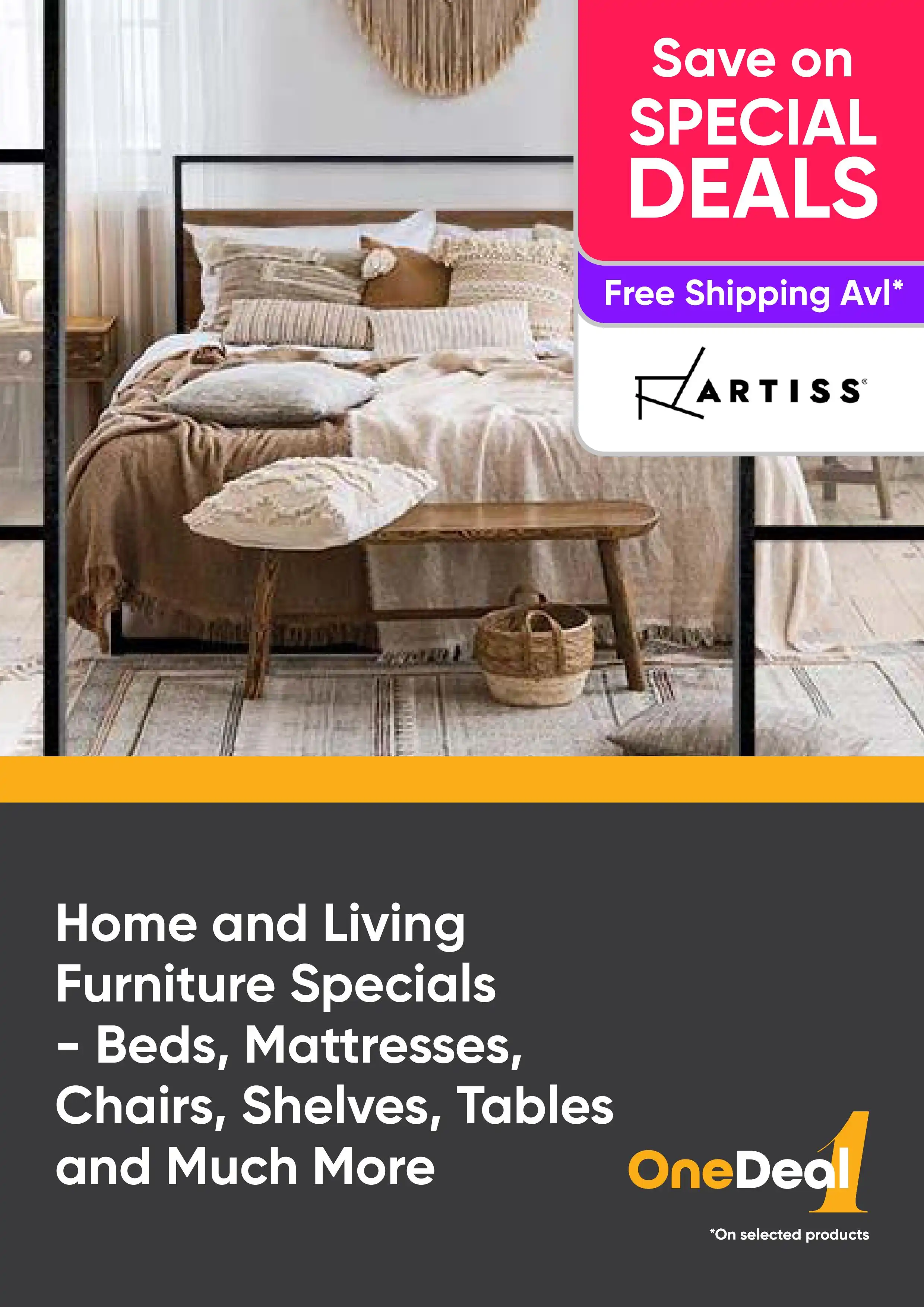 Home and Living Furniture Specials - Beds, Mattresses, Chairs, Shelves, Tables and More