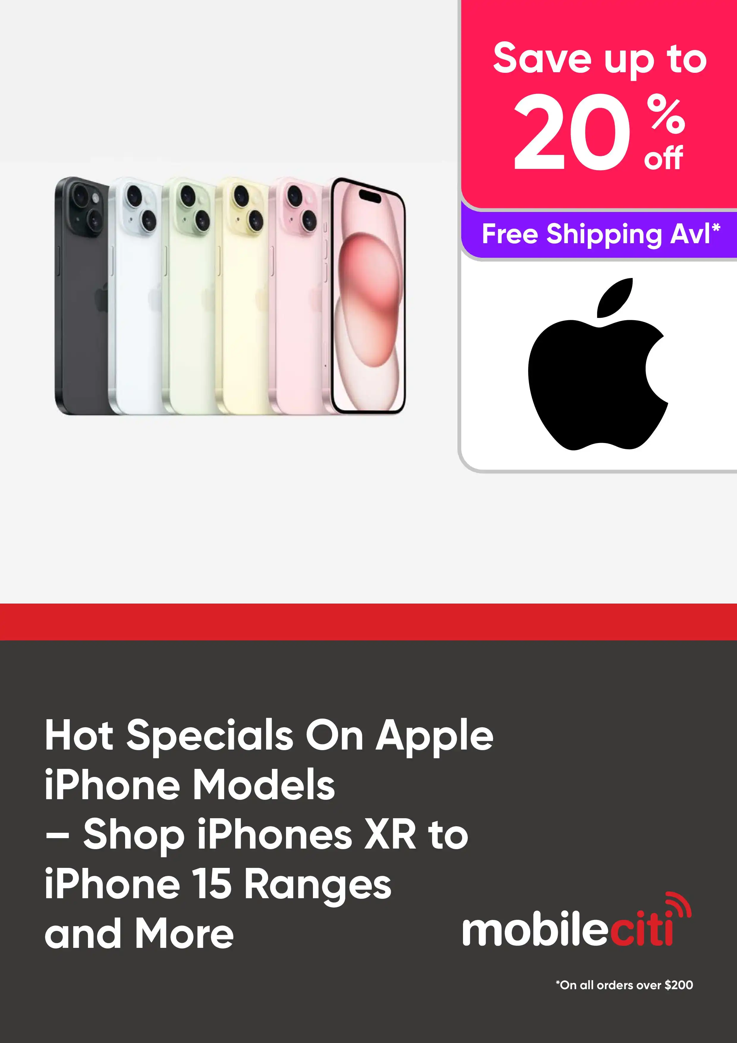 Hot Specials On Apple iPhone Models - Save Up to 20% Off iPhones XR to iPhone 15 Ranges and More