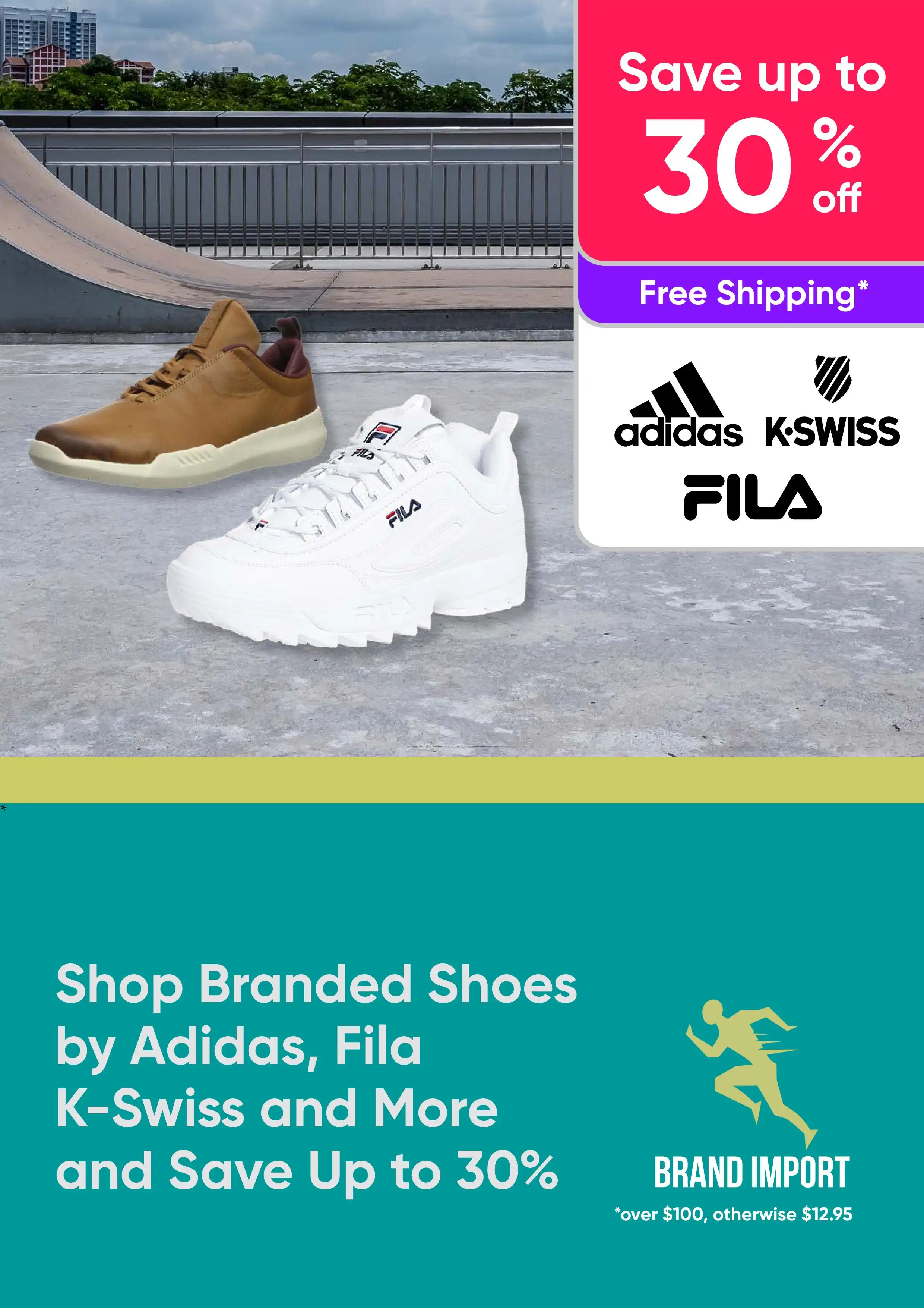 Shop Branded Shoes by Adidas, Fila K-Swiss and More and Save Up to 30%