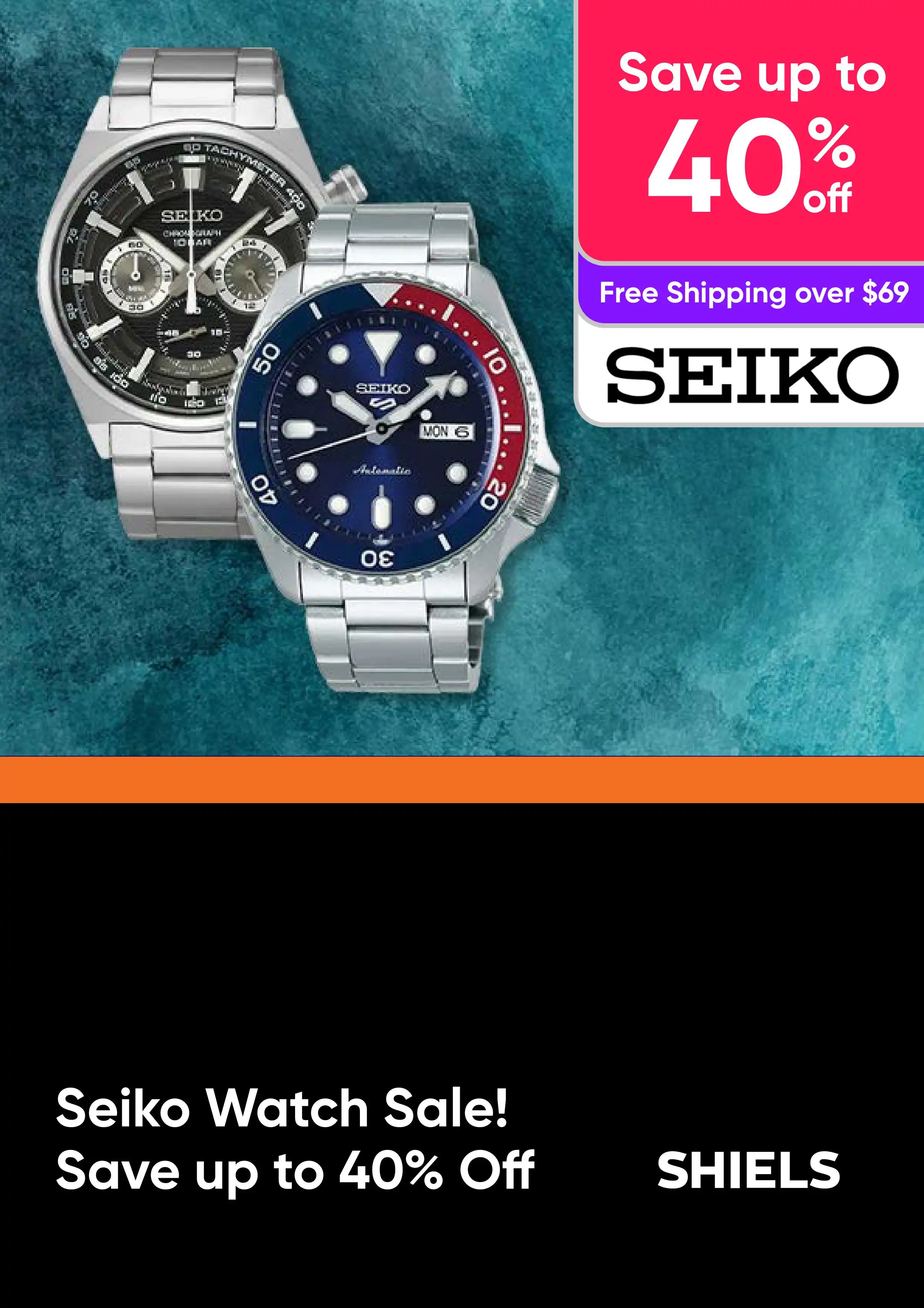 Seiko Watch Sale! Save up to 40% Off